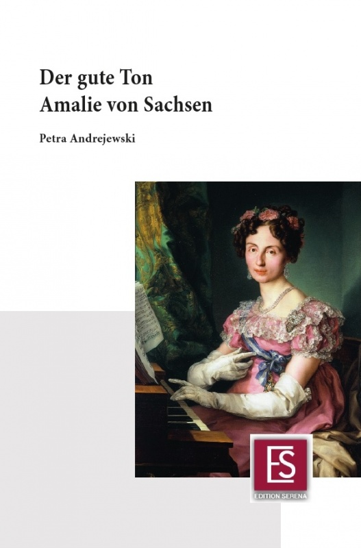 Der gute Ton
Amalie von Sachsen