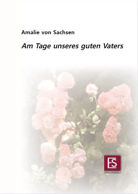 "Am Tage unseres guten Vaters"